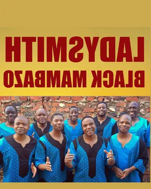 Ladysmith Black Mambazo Livermore